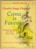 Cana Is Forever: Counsels For Before And After Marriage