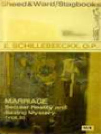 Image of Marriage: Secular Reality And Saving Mystery II. Marriage In The History Of The Church