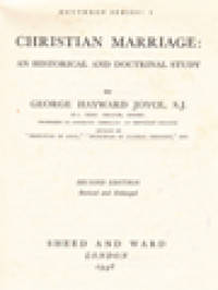 Christian Marriage: An Historical And Doctrinal Study