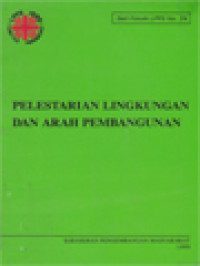 Pelestarian Lingkungan Dan Arah Pembangunan