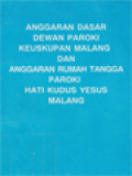 Anggaran Dasar Dewan Paroki Keuskupan Malang Dan Anggaran Rumah Tangga Paroki Hati Kudus Yesus Malang