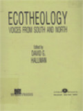 Ecotheology Voices From South And North / David G. Hallman (Edited)