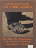 God So Loved The Third World: The Biblical Vocabulary Of Oppression