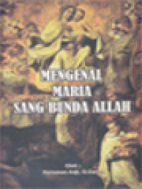 Mengenal Maria Sang Bunda Allah