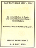 La Comunidad De La Regla: Una Comunidad Reconciliada Y Reconciliadora