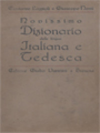 Novissimo Dizionario Delle Lingue Italiana E Tedesca (Parte Prima: Tedesco - Italiano; Parte Seconda: Italiano - Tedesco)