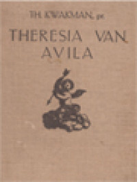 Image of Theresia Van Avila: Naar De Bollandisten Haar Verschillende Geschiedschrijvers En Haar Eigen Werken