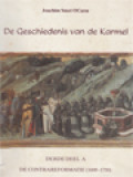 De Geschiedenis van de Karmel, Derde Deel A: De Contrareformatie (1600 - 1750)