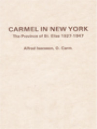 Carmel In New York: The Province Of St. Elias 1927-1947