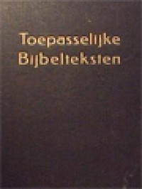 Image of Toepasselijke Bijbelteksten: Preek, Meditatie En Geestelijke Lezing