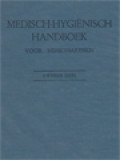 Medisch-Hygienisch Handboek Voor Missionarissen II