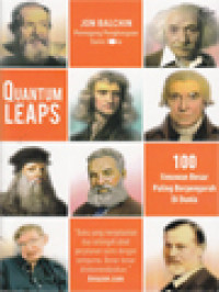 Image of Quantum Leaps: 100 Ilmuwan Besar Paling Berpengaruh Di Dunia