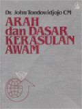 Arah Dan Dasar Kerasulan Awam