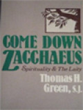 Come Down Zacchaeus: Spirituality & The Laity