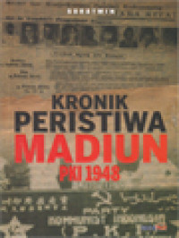 Image of Kronik Peristiwa Madiun PKI 1948