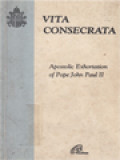 Vita Consecrata Apostolic Exhortation Of The Pope John Paul II