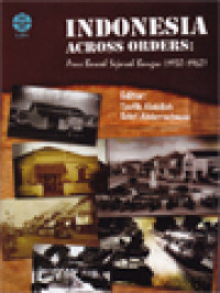 Indonesia Across Orders: Arus Bawah Sejarah Bangsa (1930-1960)/ Taufik Abdullah, Sukri Abdurrachman (Editor)