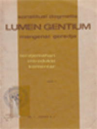Image of Konstitusi Dogmatis « Lumen Gentium » Mengenai Geredja I: Terjemahan, Introduksi, Komentar