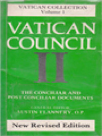 Vatican Council II, Volume 1: The Conciliar And Post Conciliar Documents