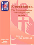 E-Generation, The Communication Of Young People In Asia / Franz-Josef Eilers (Edited)