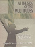 At The Side Of The Multitudes: The Kingdom Of God And The Mission Of The Church In The FABC Documents (1970-1995)