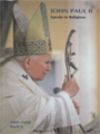 John Paul II Speaks To Religious X: Principal Messages, Allocutions And Letters 1997-1998