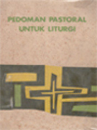 Image of Pedoman Pastoral Untuk Liturgi