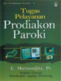 Tugas Pelayanan Prodiakon Paroki