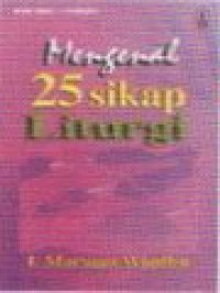 Mengenal 25 Sikap Liturgi