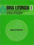 Bina Liturgia I: Inkulturasi