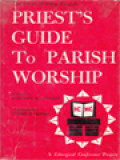 Priest's Guide To Parish Worship