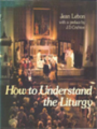 How To Understand The Liturgy