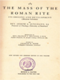 The Mass Of The Roman Rite: Its Origins And Development (Missarum Sollemnia)