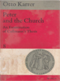 Peter And The Church: An Examination Of Cullmann's Thesis