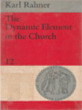 The Dynamic Element In The Church