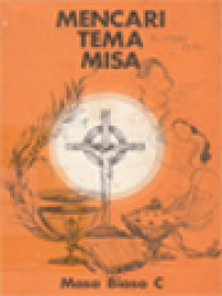 Image of Mencari Tema Misa: Hari Minggu Dan Hari Raya (Masa Biasa C)