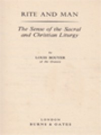 Rite And Man: The Sense Of The Sacral And Christian Liturgy