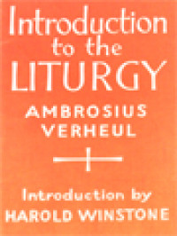 Introduction To The Liturgy: Towards A Theology Of Worship