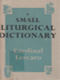 A Small Liturgical Dictionary