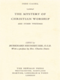 The Mystery Of Christian Worship And Other Writings