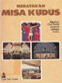 Image of Merayakan Misa Kudus: Bagaimana Umat Katolik Menjawab Undangan Kristus