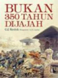 Bukan 350 Tahun Dijajah