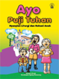 Image of Ayo Puji Tuhan: Nyanyian Liturgi Dan Rohani Anak