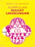 Kumpulan Ibadat Lingkungan 1: Ibadat - Doa - Nyanyian Untuk Pertemuan Di Kring