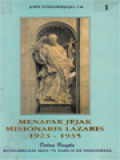 Menapak Jejak Misionaris Lazaris 1923-1935 (I): Dalam Rangka Kongregasi Misi 75 Tahun Di Indonesia