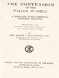Image of The Conversion Of The Pagan World: A Treatise Upon Catholic Foreign Missions