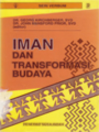 Iman Dan Transformasi Budaya / Georg Kirchberger, John Mansford Prior (Editor)