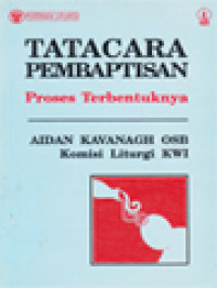 Tatacara Pembaptisan: Proses Terbentuknya