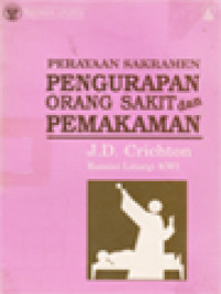 Perayaan Sakramen Pengurapan Orang Sakit Dan Pemakaman