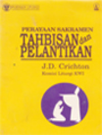 Perayaan Sakramen Tahbisan Dan Pelantikan